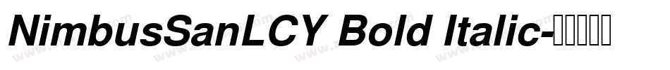 NimbusSanLCY Bold Italic字体转换